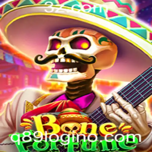 Descubra o Mundo de BoneFortune: Um Guia Completo sobre o Jogo e o Mecanismo de q89 login
