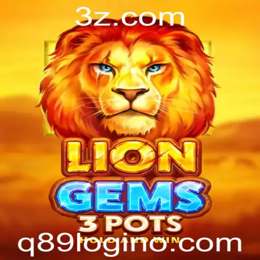 Jogando LionGems3pots: Explorando as Aventuras e Desafios do q89 Login