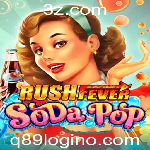 Descubra o Fascinante Mundo de RushFeverSodaPop e Aprenda Sobre o q89 Login
