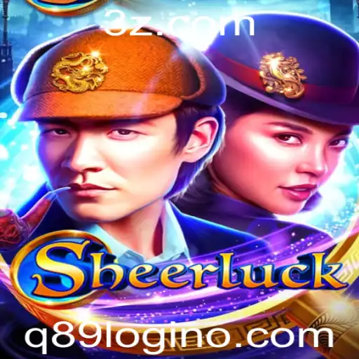Descubra o Mundo Emocionante de Sheerluck e Como o Q89 Login Transforma Sua Experiência